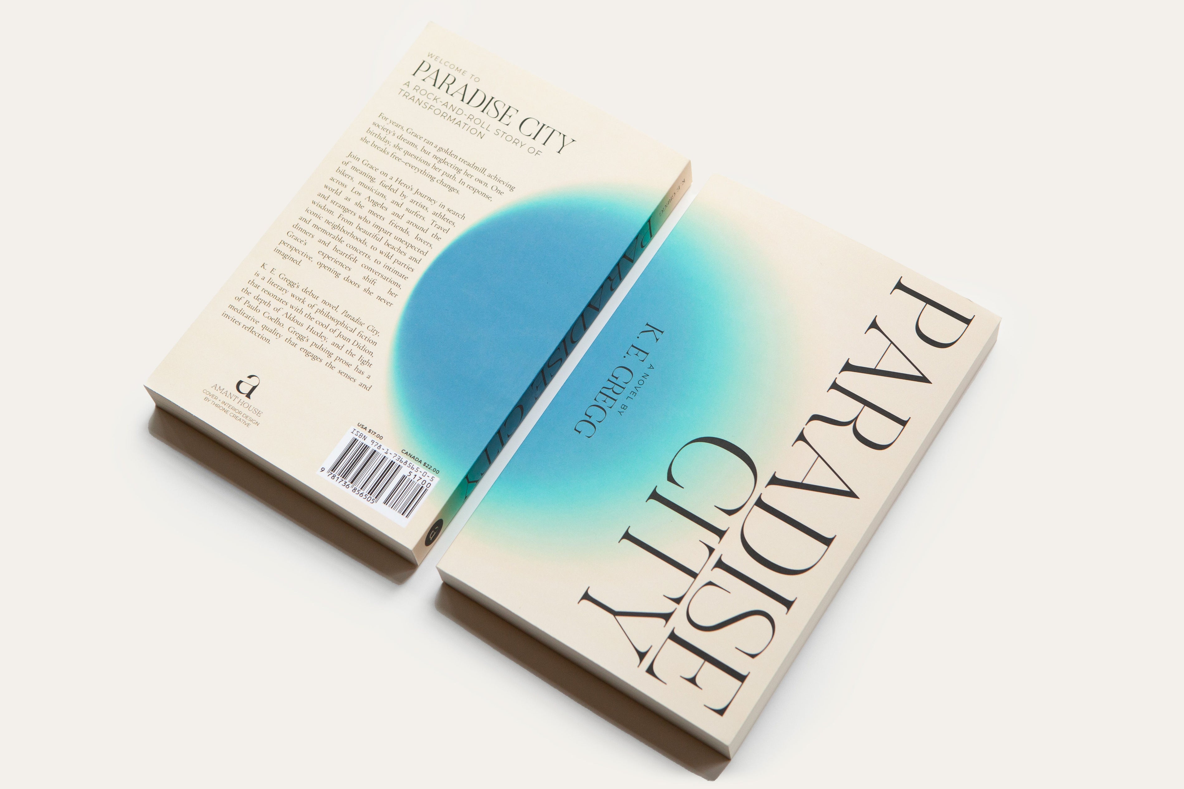 Paradise City · A Novel by K. E. Gregg