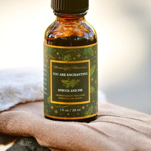 You Are Enchanting Spruce and Fir Essential Oil Blend
